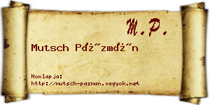 Mutsch Pázmán névjegykártya